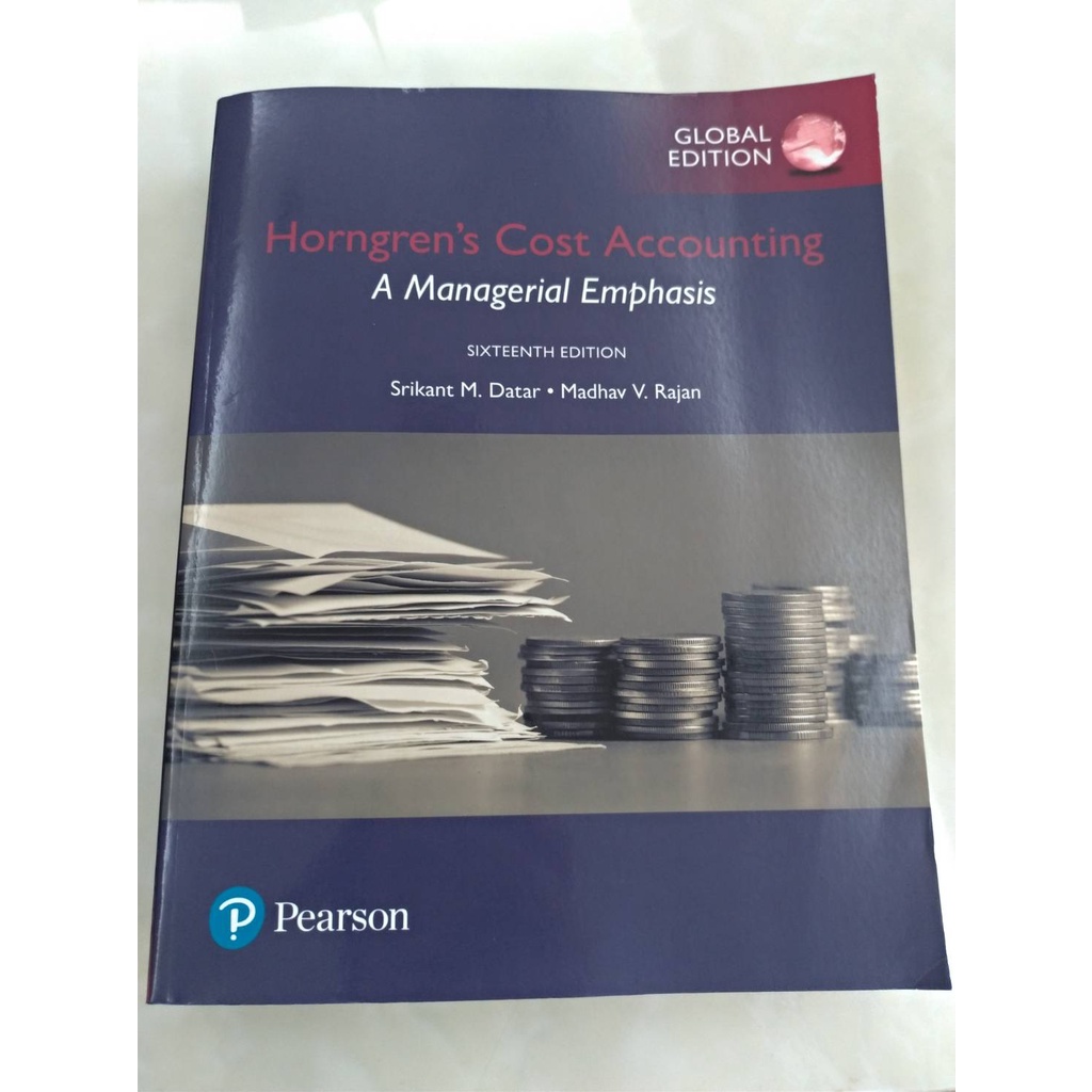 Horngren's Cost Accounting A Managerial Emphasis 16 edition