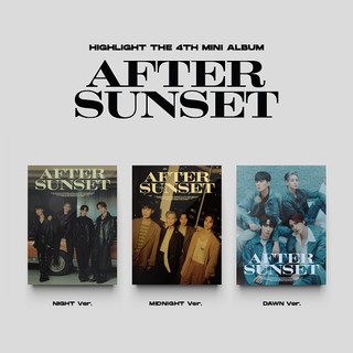 預購 HIGHLIGHT 迷你四輯 AFTER SUNSET (NIGHT/MIDNIGHT/DAWN/JEWEL)