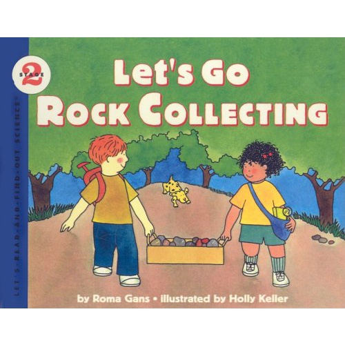 Let's Go Rock Collecting (Stage 2)/Roma Gans《Collins》 Let's-read-and-find-out Science 【三民網路書店】