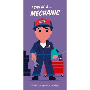 I Can Be A ... Mechanic (with 3 press-out models)(硬頁書)/Spencer Wilson【三民網路書店】