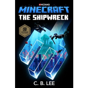 Minecraft: The Shipwreck (An Official Minecraft Novel 6)(平裝本)/C. B. Lee《Del Rey》【禮筑外文書店】