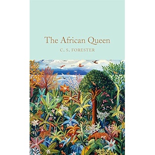 The African Queen(精裝)/C. S. Forester Macmillain Collectors Library 【禮筑外文書店】