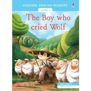 The Boy Who Cried Wolf 狼來了 (Usborne English Readers Level 1)/Mairi MacKinnon Usborne English Readers.Level 1 【禮筑外文書店】