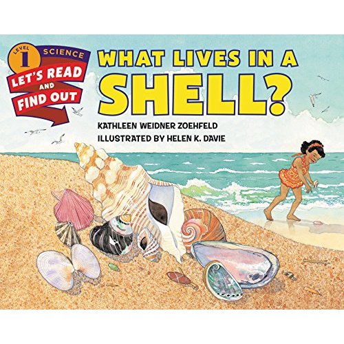 What Lives in a Shell? (Stage 1)/Kathleen Weidner Zoehfeld Let's-read-and-find-out Science.Stage 1 【禮筑外文書店】