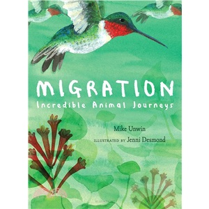 Migration ― Incredible Animal Journeys (美國版)(精裝)/Mike Unwin【禮筑外文書店】[9折]