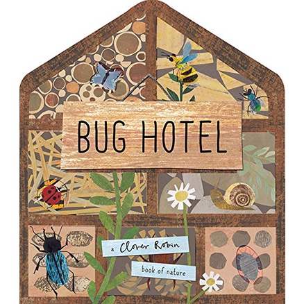 Bug Hotel(硬頁書)/Libby Walden Series:A Clover Robin Book of Nature 【禮筑外文書店】