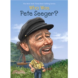 Who Was Pete Seeger?/Noel Maccarry【三民網路書店】