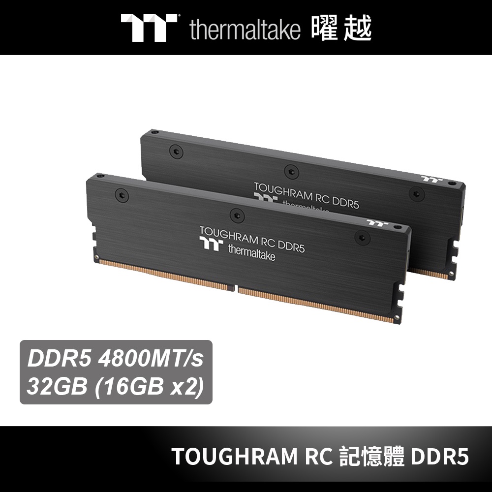 曜越 TOUGHRAM RC 記憶體 DDR5 4800MHz 32GB(16GBx2)