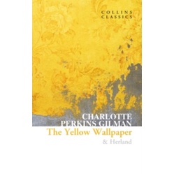 The Yellow Wallpaper &amp; Herland/Charlotte Perkins Gilman Collins Classics 【三民網路書店】