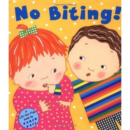 No Biting! (翻翻書)(精裝小開本)/Karen Katz Karen Katz Lift-the-Flap Books 【禮筑外文書店】