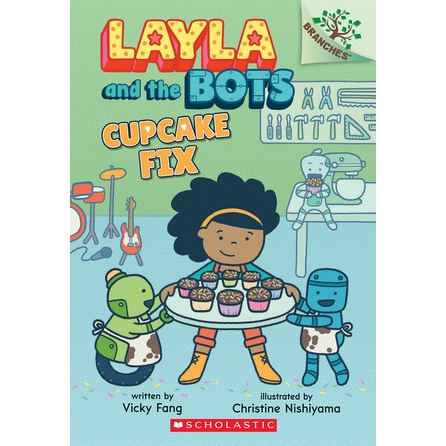 Cupcake Fix: Branches Book (Layla and the Bots #3)/Vicky Fang【禮筑外文書店】