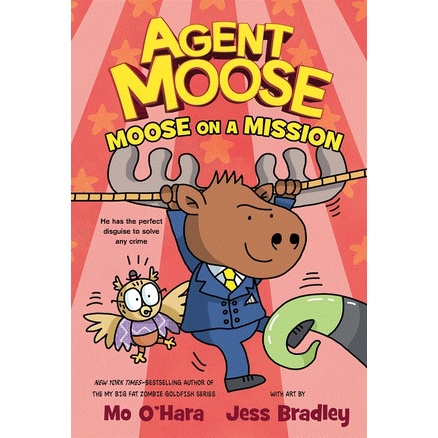 Agent Moose #2: Moose on a Mission (精裝本)(graphic novel)/Mo O'Hara【禮筑外文書店】