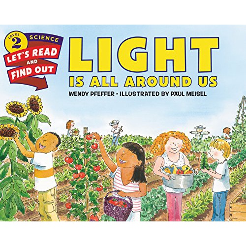 Light Is All Around Us (Stage 2)/Wendy Pfeffer Let's-read-and-find-out Science.Stage 2 【三民網路書店】