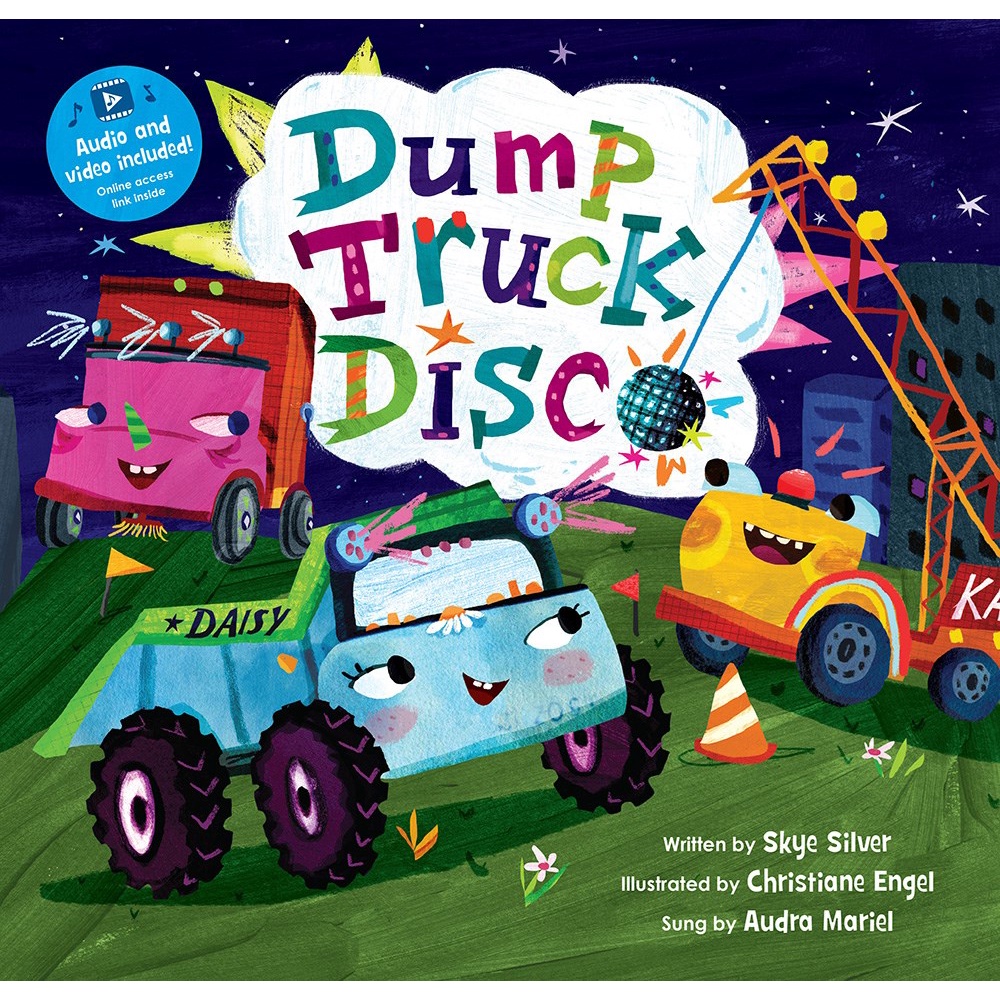 Dump Truck Disco *附音檔QR-Code(有聲書)/Skye Silver Watch and Sing Along QR Code 【禮筑外文書店】