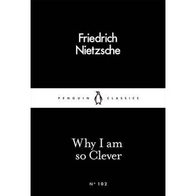Why I Am so Clever/Friedrich Nietzsche Little Black Classics 【禮筑外文書店】