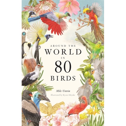 Around the World in 80 Birds(精裝)/Mike Unwin【禮筑外文書店】