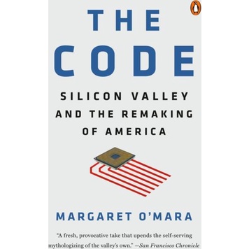 The Code：Silicon Valley and the Remaking of America/Margaret O'Mara【三民網路書店】