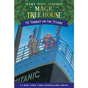 Magic Tree House #17: Tonight on the Titanic (平裝本)/Mary Pope Osborne【禮筑外文書店】