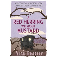 A Red Herring Without Mustard: A Flavia de Luce Mystery#3/Alan Bradley【三民網路書店】