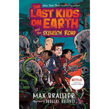 #6 The Last Kids on Earth and the Skeleton Road (平裝本)(英國版)/Max Brallier【三民網路書店】