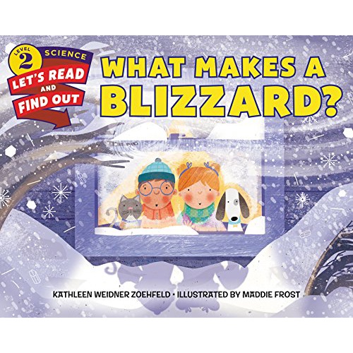 What Makes a Blizzard? (Stage 2)/Kathleen Weidner Zoehfeld Let's-read-and-find-out Science.Stage 2 【禮筑外文書店】