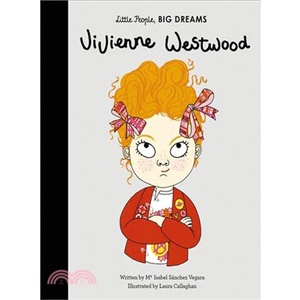 Little People, Big Dreams: Vivienne Westwood (美國版)(精裝本)/Isabel Sanchez Vegara【禮筑外文書店】