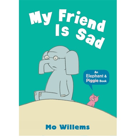 My Friend Is Sad (平裝本)(英國版)/Mo Willems Elephant and Piggie 【禮筑外文書店】