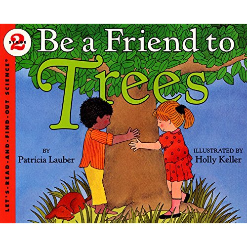 Be a Friend to Trees (Stage 2)/Patricia Lauber《Collins》 Let's-read-and-find-out Science 【禮筑外文書店】
