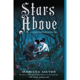 Star Above (Lunar Chronicles Collection)/Marissa Meyer【三民網路書店】