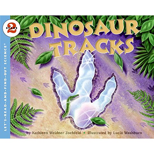 Dinosaur Tracks (Stage 2)/Kathleen Weidner Zoehfeld《Collins》 Let's-read-and-find-out Science 【禮筑外文書店】