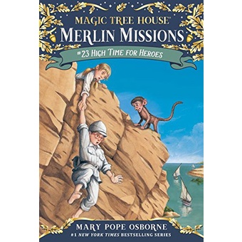 Merlin Mission #23: High Time for Heroes (平裝本)/Mary Pope Osborne Magic Tree House: Merlin Missions 【禮筑外文書店】