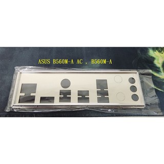 《C&H》ASUS B560M-A , B560M-A AC 後檔板 後檔片 擋片 擋板