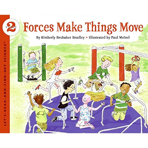 Forces Make Things Move (Stage 2)/Kimberly Brubaker Bradley《Collins》 Let's-read-and-find-out Science 【禮筑外文書店】