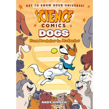 Dogs― From Predator to Protector (Science Comics)/Andy Hirsch【三民網路書店】