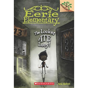 The Locker Ate Lucy!: A Branches Book (Eerie Elementary #2)/Jack Chabert【禮筑外文書店】
