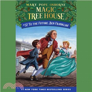 Magic Tree House #32: To the Future, Ben Franklin! (CD only)(有聲書)/Mary Pope Osborne【三民網路書店】