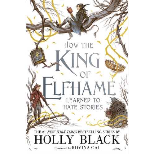 How the King of Elfhame Learned to Hate Stories(精裝)/Holly Black The Folk of the Air 【禮筑外文書店】