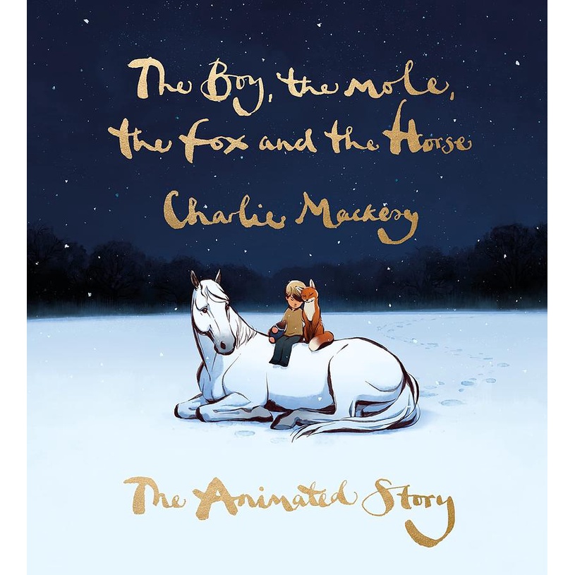 The Boy, the Mole, the Fox and the Horse: The Animated Story/男孩、鼴鼠、狐狸與馬 全彩動畫繪本/Charlie Mackesy eslite誠品