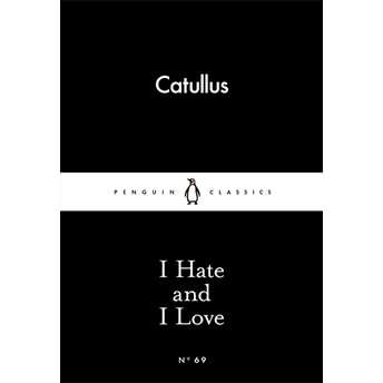 I Hate and I Love/Catullus【禮筑外文書店】