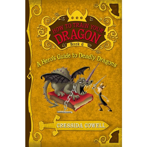 Hero's Guide to Deadly Dragons (How to Train Your Dragon #6)/Cressida Cowell【三民網路書店】