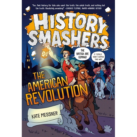 The American Revolution (History Smashers 5)/Kate Messner【三民網路書店】