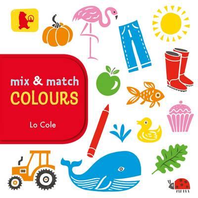 Mix and Match: Colours (Baby Walker)(硬頁書)/Lo Cole【三民網路書店】