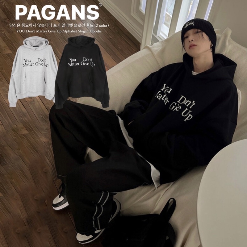 【PAGANS STORE】韓國 You Don’t Matter Give Up 英文 標語 重磅 內刷毛 帽Tee