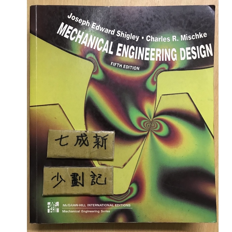 Mechanical Engineering Design 5e / Joseph Edward Shigley 蝦皮購物