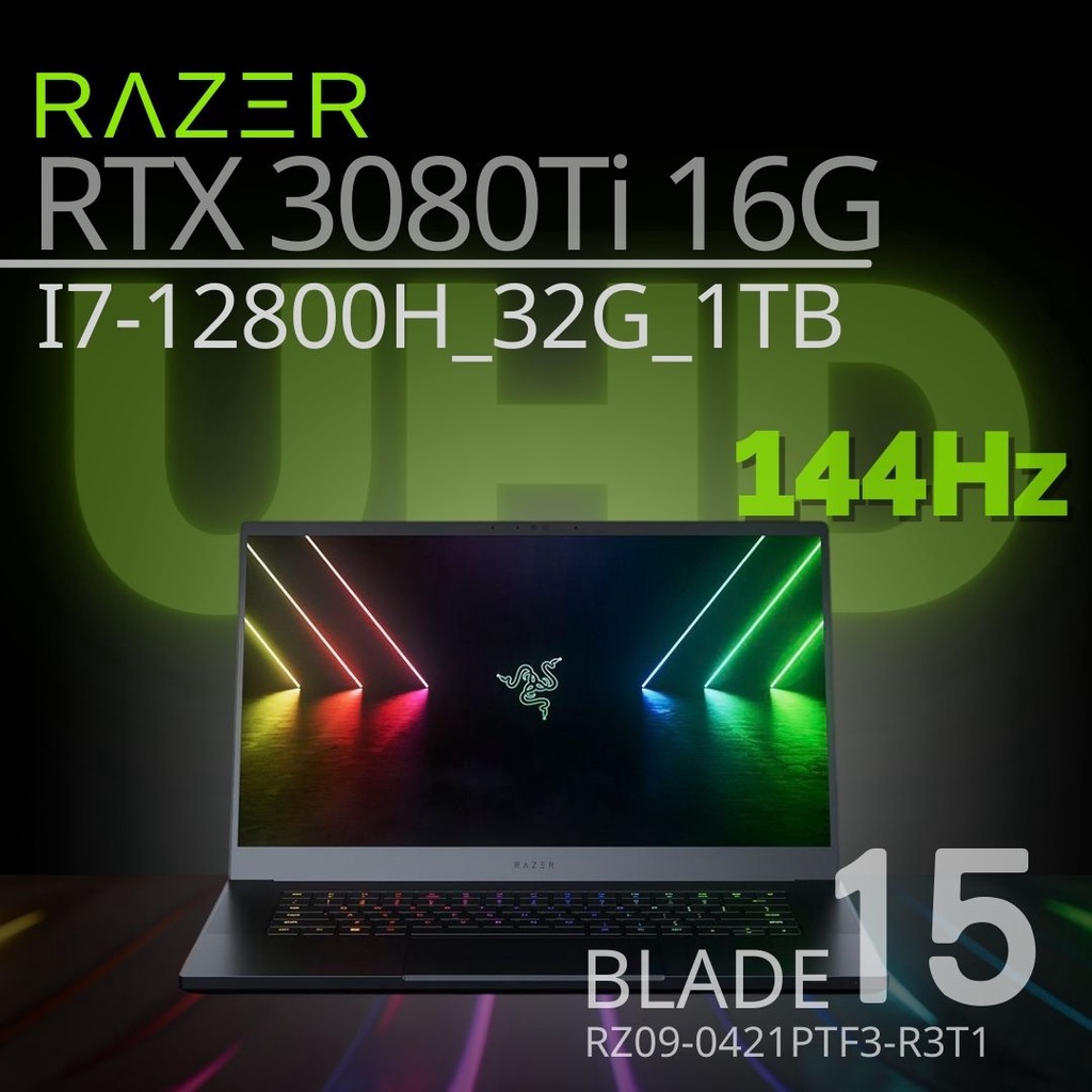 極致🆕️Razer Blade 15 Advanced⬛️i7-12800H_RTX3080Ti_UHD_144Hz