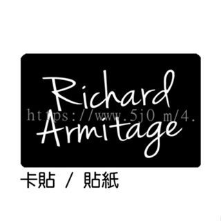 李察阿米塔吉 Richard Armitage 卡貼 貼紙 / 卡貼訂製