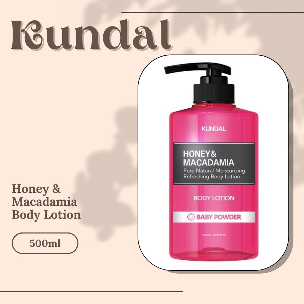 韓國 KUNDAL 昆黛爾 蜂蜜&澳洲堅果保濕潤膚乳 500ml ｜身體乳 身體乳液｜白麝香 小蒼蘭 檸檬馬鞭草 薰衣草