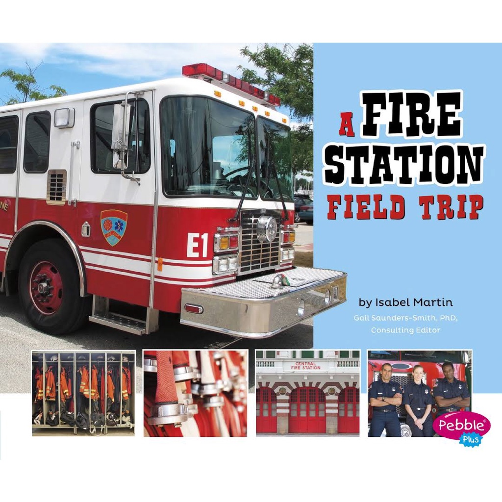 Fire Station Field Trip/Martin Isabel 文鶴書店 Crane Publishing