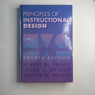 Principles of Instructional design fourth edition