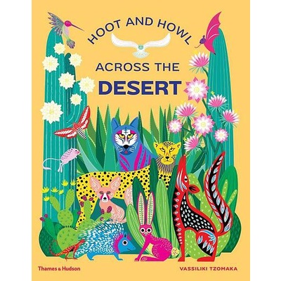 Hoot and Howl Across the Desert: Life in the World's Driest Deserts/Vassiliki Tzomaka eslite誠品